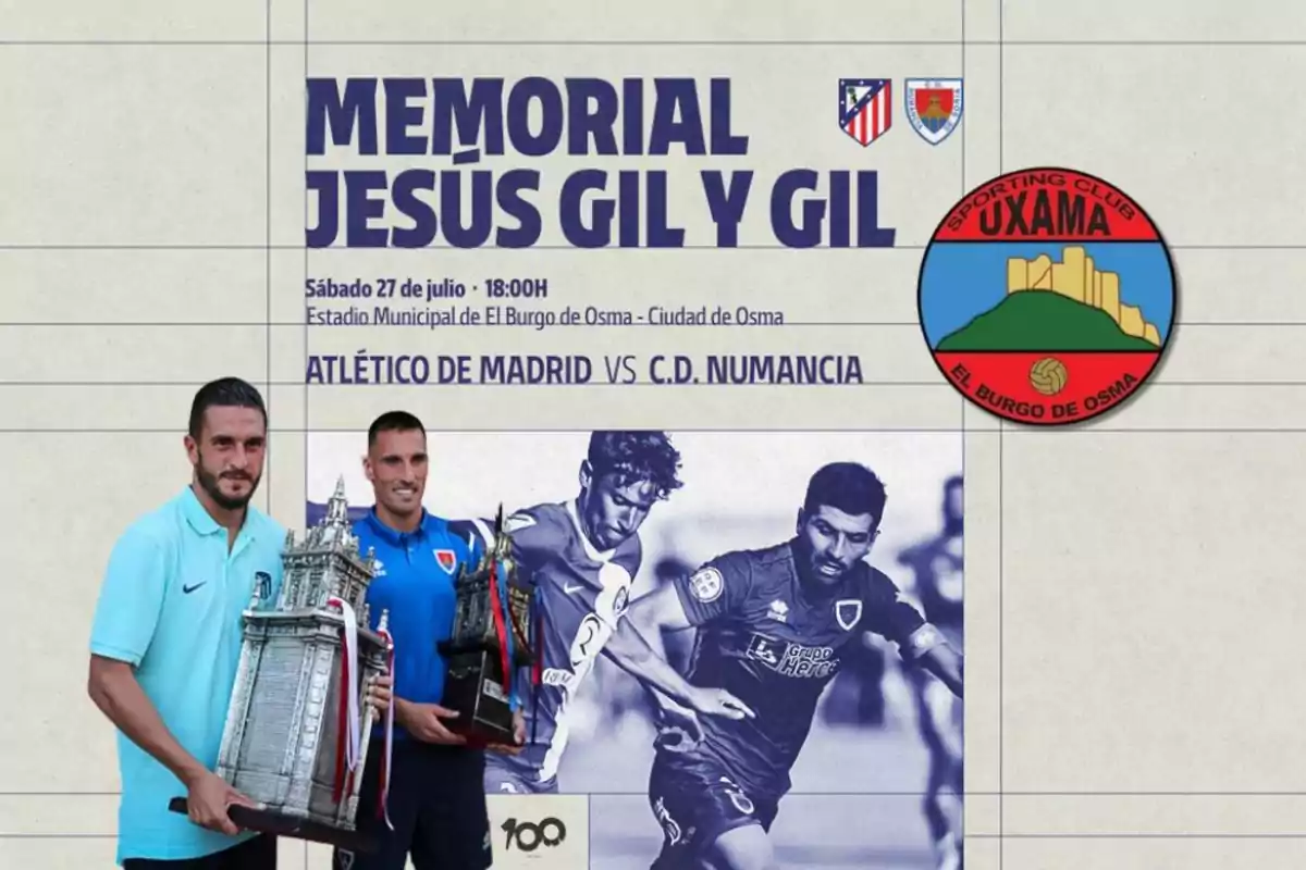 Cartel del Memorial Jesús Gil y Gil con los escudos del Atlético de Madrid y C.D. Numancia, la fecha y hora del evento, y dos jugadores sosteniendo trofeos.